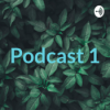 Podcast 1