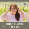 Chianti Classico für's Ohr - Auf ein Glas Wein mit Nina in Chianti