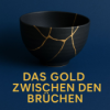 Das Gold zwischen den Brüchen