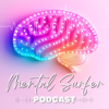 Der Mental Surfer Podcast - Entscheide selbst, bevor dein Gehirn es tut