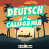 Deutsch in California – Deutschland, der American Dream und Olivia