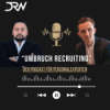 "Umbruch Recruiting" - Der Podcast für Personalexperten
