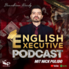 English Executive Podcast