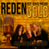 Reden ist das neue Gold