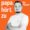 Papa hört zu