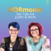 HORmonie - der Talk mit Judith und Michi