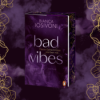bad vibes