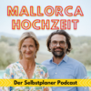 Mallorca Hochzeit - Einfach selbst geplant!
