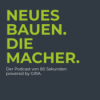 NEUES BAUEN. DIE MACHER.