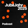 JubilJahr - Der Podcast