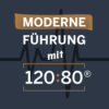 Moderne Führung mit 120:80