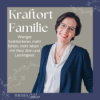 Kraftort Familie