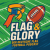 Flag & Glory - Der deutsche Flag Football Podcast
