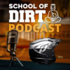 School of Dirt - Podcast
