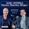 HOSE&SPÖRRLE: Mensch. Maschine. Morgen.
