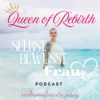 Queen of Rebirth - Selbst. Bewusst. Frau