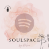 Soulspace by Dilea