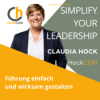 Simplify your leadership -Führung die begeistert und Potentiale entfaltet
