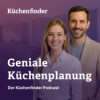 Geniale Küchenplanung - der Küchenfinder Podcast