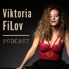 Viktoria FiLov Podcast