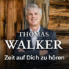 Thomas Walker - mehr Lebensqualität, mehr Freude, mehr Ich