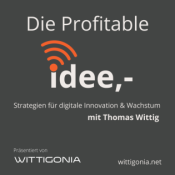 Die Profitable Idee: Strategien für digitales Innovation und Wachstum