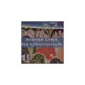 Königsgaukler, Der by Manfred Kyber (1880 - 1933)