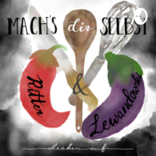 Mach‘s dir selbst - Der Podcast