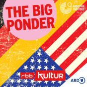 The Big Ponder – das große transatlantische Nachdenken