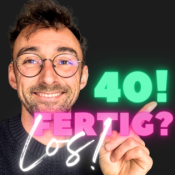 40, fertig los! Gespräche über die Mitte des Lebens