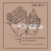 Schlossgeflüster aus Tübingen