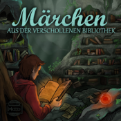 Märchen aus der verschollenen Bibliothek - Ein Hörspiel Podcast