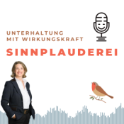 Sinnplauderei – Weibliche Kraft für Wirtschaft & Gesellschaft