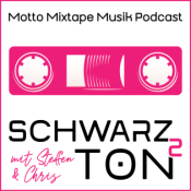 Schwarzton² - Motto Mixtape Musik Podcast (STH2 Podcast)