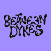 Between Dykes