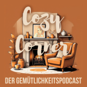 Cozy Corner - Der Gemütlichkeitspodcast