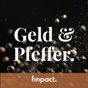 Geld und Pfeffer - Der Schweizer Finanzpodcast von Finpact.ch