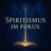 Spiritismus im Fokus