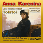Anna Karenina by Leo Tolstoy (1828 - 1910)