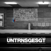 UNTRNSGESGT - Unter uns gesagt