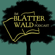 Im Blätterwald – Der Literaturpodcast