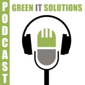 Green IT Solutions Podcast