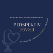 PERSPEKTIVFRAGE - Erzähl doch mal aus Deiner Perspektive