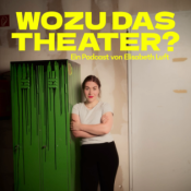 Wozu das Theater?