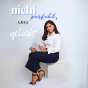 Nicht perfekt, aber geliebt 