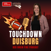 Touchdown Duisburg - Der Rhein Fire Podcast von Radio Duisburg