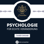 Dein Erwachen – Der Psychologie-Podcast für echte Veränderung