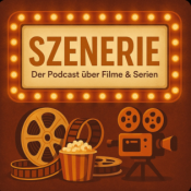 Szenerie - Der Podcast über Filme und Serien