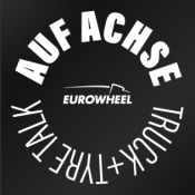 Auf Achse – Der Eurowheel Truck + Tyre Talk