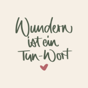 Wundern ist ein Tun-Wort